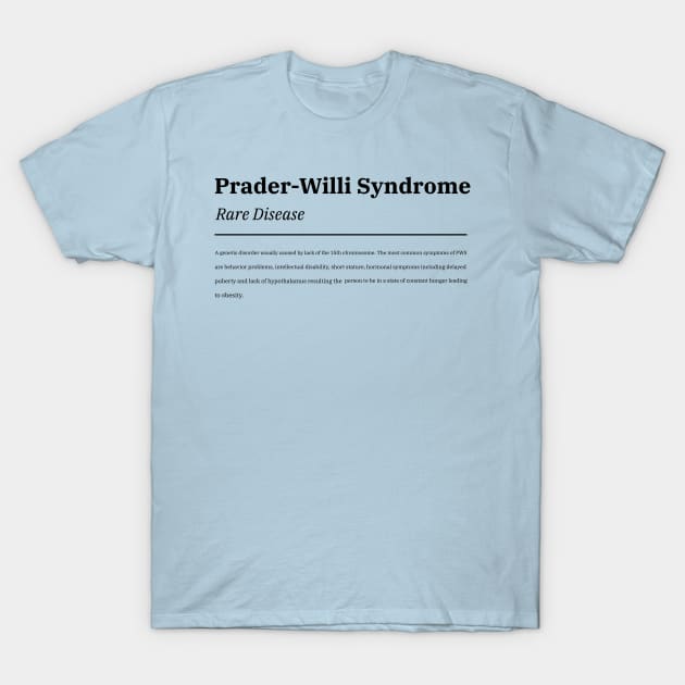 Prader-Willi Syndrome Awareness T-Shirt by Codian.instaprint